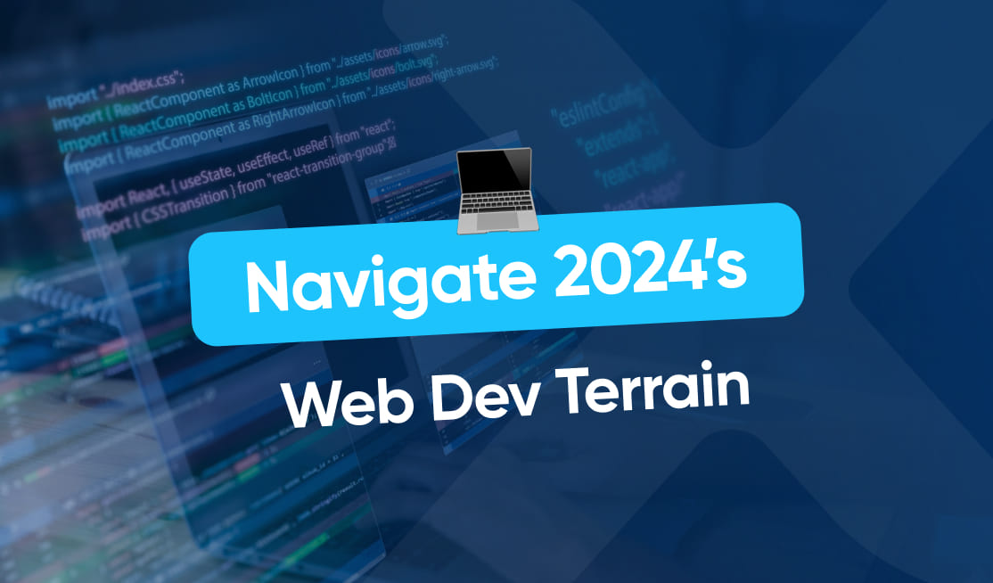 Web Development Challenges and Solutions in 2024 - 